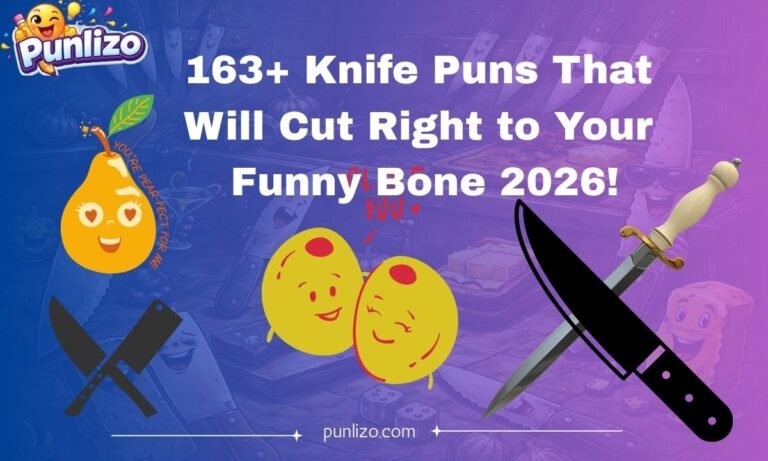 163+ Knife Puns That Will Cut Right to Your Funny Bone 2026!