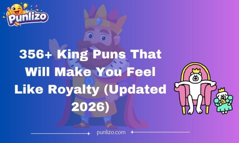 356+ King Puns That Will Make You Feel Like Royalty (Updated 2026)