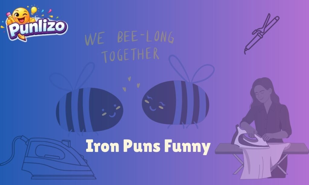 Iron puns Funny