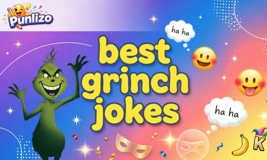 best grinch jokes